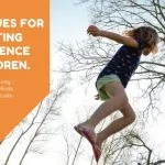 techniques for boosting confidence in children  150x150 - Boosting Resilience