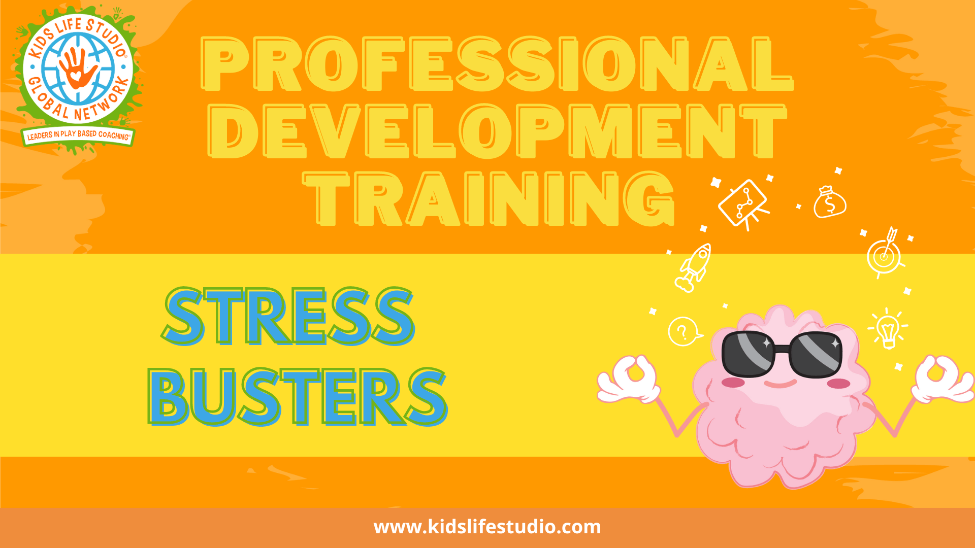 Professional Development Training - Stress Busters - Kids Life Studio
